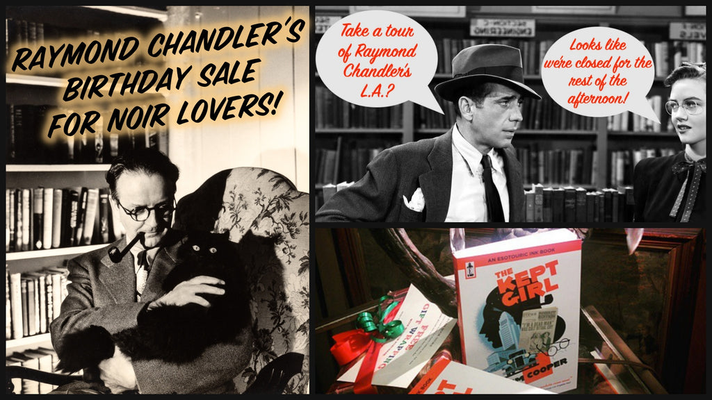 Raymond Chandler's Noir Birthday Sale