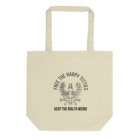 Free the Harpy Titties - Keep the Rialto Weird Eco Tote Bag