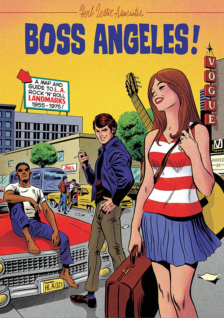 Boss Angeles!: A Map and Guide to LA Rock'n'Roll Landmarks 1955-1965 by Deke Dickerson