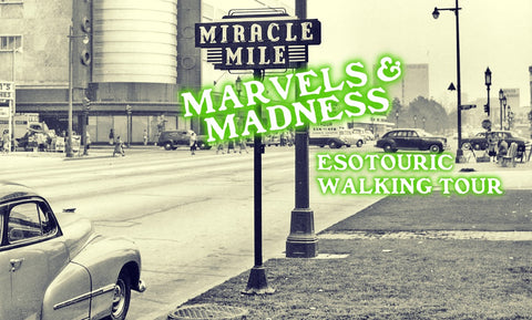 12/17/2023 -MIRACLE MILE MARVELS & MADNESS (A WALKING TOUR)