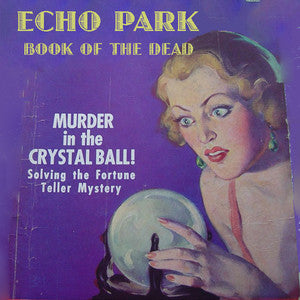 Echo Park Book of the Dead - Saturday, November 21st
