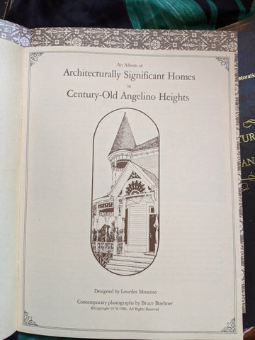 Picture Album of Historic Angelino Heights: An Album of Architecturally Significant Homes in Century-Old Angelino Heights