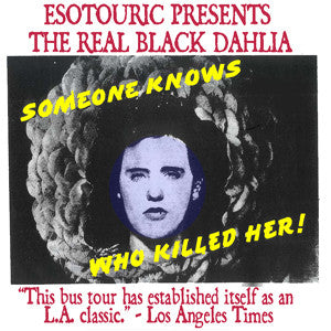 The Real Black Dahlia - Saturday, January 9th 12-4pm