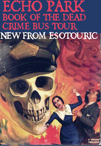 Echo Park Book of the Dead - Saturday, March 3rd