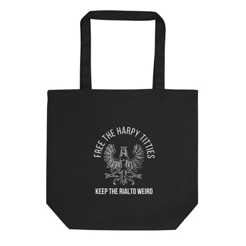 Free the Harpy Titties - Keep the Rialto Weird Eco Tote Bag
